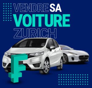 Vendre sa voiture Zurich
