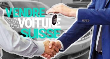 vendre sa voiture Suisse Guide